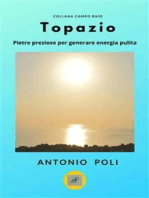 Topazio: Pietre preziose per generare energia pulita.