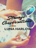 Strange Conversations