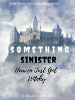 Something Sinister - Heaven just got Witchy: Something Series, #2