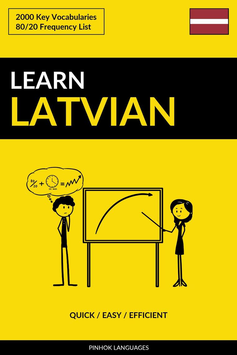 Read Learn Latvian: Quick / Easy / Efficient: 2000 Key Vocabularies