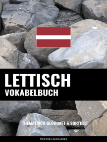Lettisch Vokabelbuch: Thematisch Gruppiert & Sortiert