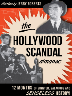The Hollywood Scandal Almanac: 12 Months of Sinister, Salacious and Senseless History!