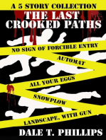 The Last Crooked Paths: A 5 Story Collection: Crooked Paths, #3