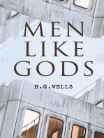 Men Like Gods: Dystopian Sci-Fi Novel