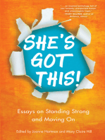 She's Got This! Essays on Standing Strong and Moving On