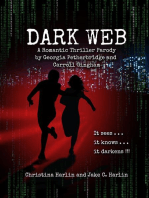 Dark Web: A Romantic Thriller Parody by Georgia Petherbridge and Carroll Gingham