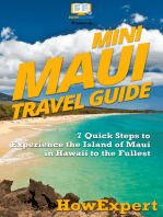 Mini Maui Travel Guide: 7 Quick Steps to Experience the Island of Maui in Hawaii to the Fullest