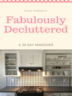 Fabulously Decluttered-A 30 Day Makeover