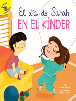 El día de Sarah en el kínder: Sarah's Day in Kindergarten