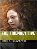 The Friendly Five / A Story