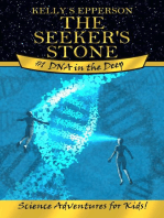 DNA in the Deep: The Seeker's Stone: Science Adventures for Kids!, #1