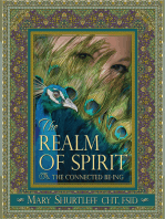 The Realm of Spirit: The Connected Be-ing