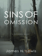 Sins of Omission: Racism, politics, conspiracy, and justice in Florida: Rudberg Novel, #1