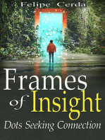 Frames of Insight: Dots Seeking Connection