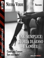 Una (semplice) storia di sesso e sangue