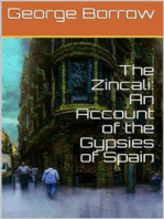 The Zincali: An Account of the Gypsies of Spain