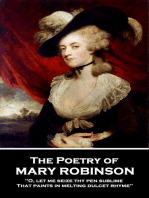 The Poetry of Mary Robinson: 'O, let me seize thy pen sublime, That paints in melting dulcet rhyme''