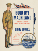 Good-bye Maoriland: The Songs and Sounds of New Zealand's Great War