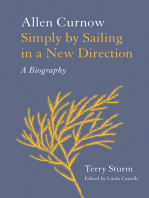 Simply by Sailing in a New Direction: Allen Curnow: A Biography