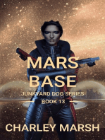 Mars Base: Junkyard Dog Series, #13