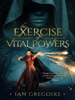 The Exercise Of Vital Powers: Legends Of The Order, #1