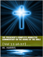 The Preacher's Complete Homiletic Commentary on the Books of the Bible, Volume 13 (of 32) / The Preacher's Complete Homiletic Commentary on the Book of the Proverbs: (Vol 13 of 32)