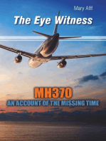 The Eye Witness MH370 Missing Time