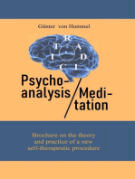 Psychoanalysis and Meditation: Brochure on the theory and practice of a new self-therapeutic procedure