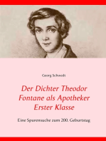 Der Dichter Theodor Fontane als Apotheker Erster Klasse: Eine Spurensuche zum 200. Geburtstag