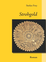 Strohgold: Roman