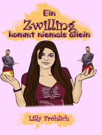 Ein Zwilling kommt niemals allein