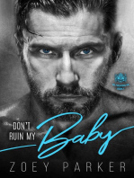 Don't Ruin My Baby: The Predators MC, #1