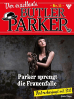 Parker sprengt die Frauenfalle: Der exzellente Butler Parker 11 – Kriminalroman