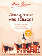 L'étrange pension de Mrs. Scragge: 1er tome des enquêtes d'Antoinette, mystère et suspense aux Pays-Bas