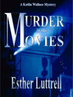 Murder in the Movies: Katlin Wallace Mysteries, #1