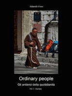 Ordinary people - Gli antieroi della quotidianità - Vol.I - Europa