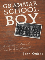 Grammar School Boy: A Memoir of Personal and Social Development