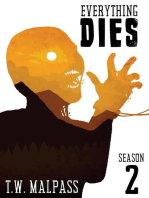 Everything Dies: Season 2: Everything Dies, #2