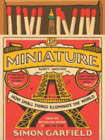 In Miniature: How Small Things Illuminate the World