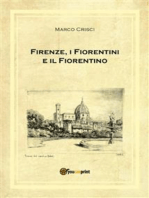 Firenze, i Fiorentini e il Fiorentino
