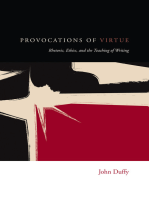 Provocations of Virtue: Rhetoric, Ethics, and the Teaching of Writing