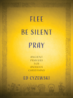 Flee, Be Silent, Pray