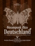 Steampunk Akte Deutschland: 15 Steampunk-Geschichten aus Deutschland