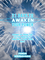 21 Days to Awaken Your Power: Rising Up from the Victim Mentality and Into Your True Self
