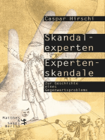 Skandalexperten, Expertenskandale: Zur Geschichte eines Gegenwartsproblems