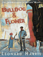 Bulldog and Flower: The (mis)Adventure of Bulldog Means