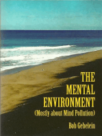 The Mental Environment: (Mostly about Mind Pollution)