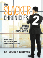 The Slacker Chronicles 2: More Funny Business