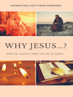 Why Jesus...?: Separating Light from Darkness