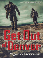 Get Out of Denver